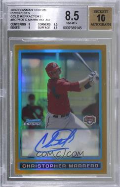 2009 Bowman Chrome - Prospects - Gold Refractor #BCP100 - Christopher Marrero /50 [BGS 8.5 NM‑MT+]