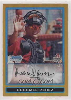 2009 Bowman Chrome - Prospects - Gold Refractor #BCP176 - Rossmel Perez /50