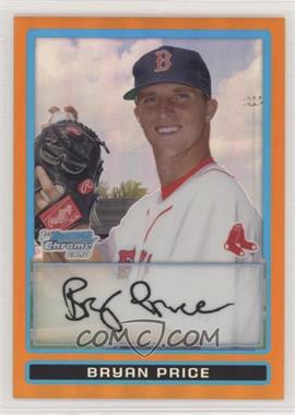 2009 Bowman Chrome - Prospects - Orange Refractor #BCP139 - Bryan Price /25