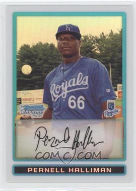 2009 Bowman Chrome - Prospects - Refractor #BCP197 - Pernell Halliman /500