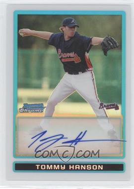 2009 Bowman Chrome - Prospects - Refractor #BCP97 - Tommy Hanson /500