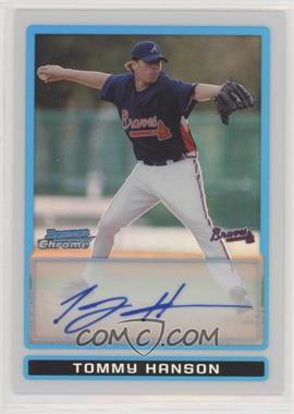 2009 Bowman Chrome - Prospects - Refractor #BCP97 - Tommy Hanson /500