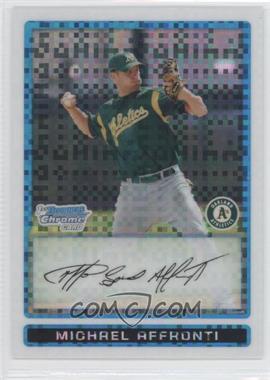 2009 Bowman Chrome - Prospects - X-Fractor #BCP156 - Michael Affronti /250