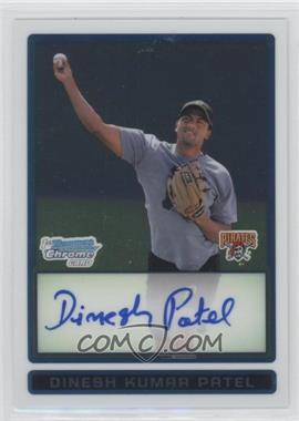 2009 Bowman Chrome - Prospects #BCP92 - Dinesh Kumar Patel