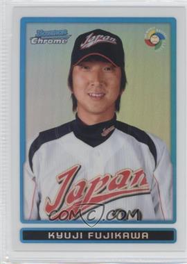 2009 Bowman Chrome - WBC Prospects - Refractor #BCW39 - Kyuji Fujikawa /500