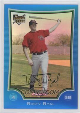 2009 Bowman Draft Picks & Prospects - Chrome - Blue Refractor #BDP8 - Rusty Ryal /99