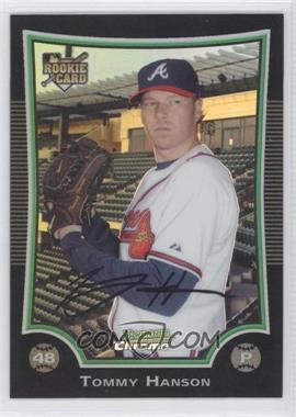 2009 Bowman Draft Picks & Prospects - Chrome - Refractor #BDP1 - Tommy Hanson