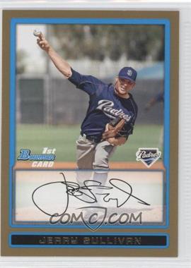 2009 Bowman Draft Picks & Prospects - Prospects - Gold #BDPP19 - Jerry Sullivan