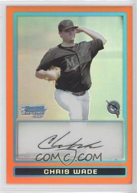 2009 Bowman Draft Picks & Prospects - Prospects Chrome - Orange Refractor #BDPP31 - Chris Wade /25