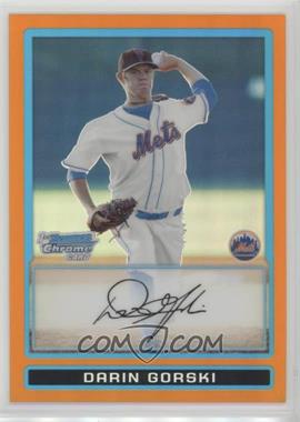 2009 Bowman Draft Picks & Prospects - Prospects Chrome - Orange Refractor #BDPP66 - Darin Gorski /25