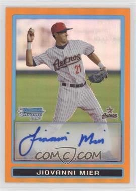 2009 Bowman Draft Picks & Prospects - Prospects Chrome - Orange Refractor #BDPP84 - Jiovanni Mier /25 [Noted]