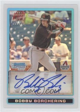 2009 Bowman Draft Picks & Prospects - Prospects Chrome - Refractor #BDPP91 - Bobby Borchering /500