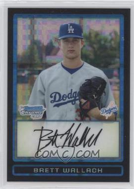 2009 Bowman Draft Picks & Prospects - Prospects Chrome - X-Fractor #BDPP74 - Brett Wallach /199