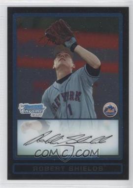 2009 Bowman Draft Picks & Prospects - Prospects Chrome #BDPP58 - Robert Shields