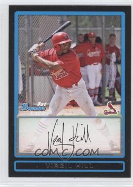 2009 Bowman Draft Picks & Prospects - Prospects #BDPP4 - Virgil Hill