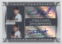 Chris Tillman, David Hernandez