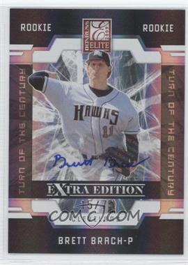 2009 Donruss Elite Extra Edition - [Base] - Turn of the Century Signatures #112 - Brett Brach /75