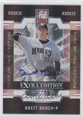 2009 Donruss Elite Extra Edition - [Base] - Turn of the Century Signatures #112 - Brett Brach /75