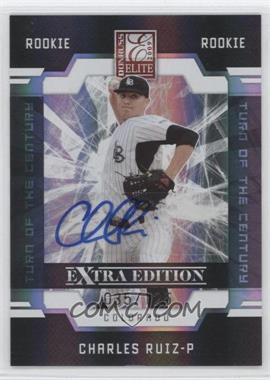 2009 Donruss Elite Extra Edition - [Base] - Turn of the Century Signatures #117 - Charles Ruiz /125