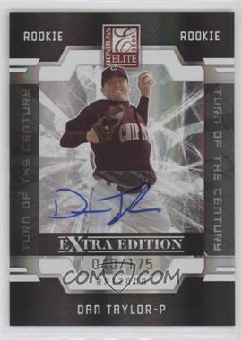 2009 Donruss Elite Extra Edition - [Base] - Turn of the Century Signatures #122 - Dan Taylor /175