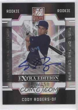 2009 Donruss Elite Extra Edition - [Base] - Turn of the Century Signatures #125 - Cody Rogers /150