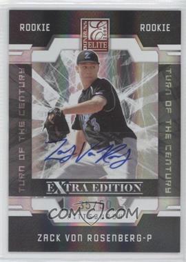 2009 Donruss Elite Extra Edition - [Base] - Turn of the Century Signatures #139 - Zack Von Rosenberg /50