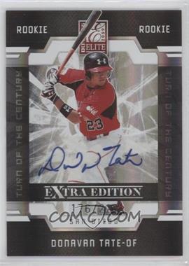 2009 Donruss Elite Extra Edition - [Base] - Turn of the Century Signatures #52 - Donavan Tate /225 [EX to NM]