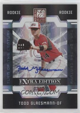 2009 Donruss Elite Extra Edition - [Base] - Turn of the Century Signatures #76 - Todd Glaesmann /50