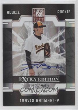 2009 Donruss Elite Extra Edition - [Base] #109 - Travis Banwart /645