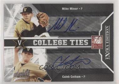 2009 Donruss Elite Extra Edition - College Ties - Signatures #3 - Mike Minor, Caleb Cotham /50