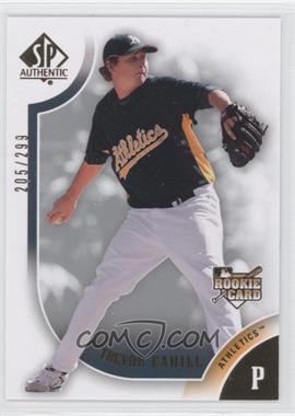 2009 SP Authentic - [Base] - Gold #167 - Trevor Cahill /299