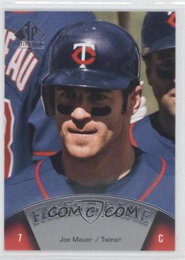 2009 SP Authentic - [Base] #189 - Joe Mauer