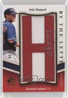 Kelly Shoppach (Letter H) #/38