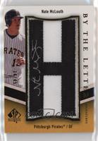 Nate McLouth (Letter H) #/45