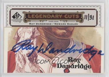 2009 SP Legendary Cuts - Legendary Cuts #LC-260 - Ray Dandridge /31