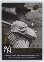 Joe DiMaggio #/425