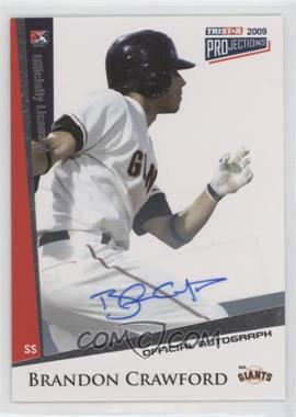 2009 TRISTAR PROjections - [Base] - Autographs #81 - Brandon Crawford