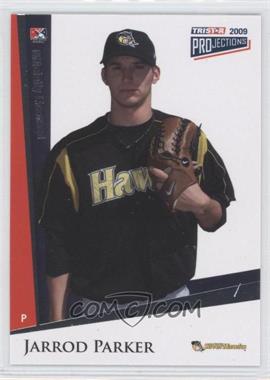 2009 TRISTAR PROjections - [Base] #1 - Jarrod Parker