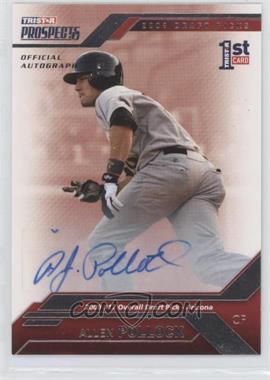 2009 TRISTAR Prospects Plus - [Base] - Autographs #13 - Allen Pollock /199