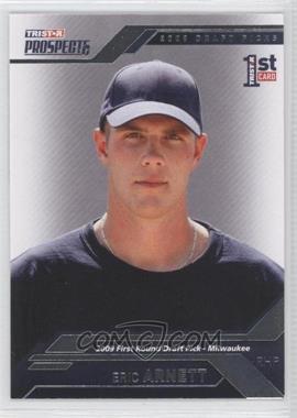 2009 TRISTAR Prospects Plus - [Base] #21 - Eric Arnett