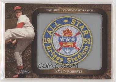 2009 Topps - Legends of the Game Manufactured Commemorative Patch #LPR-114 - Robin Roberts