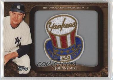 2009 Topps - Legends of the Game Manufactured Commemorative Patch #LPR-116 - Johnny Mize