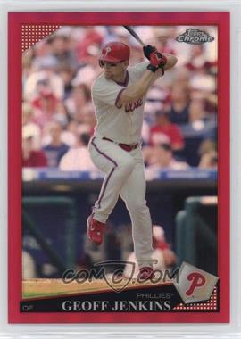 2009 Topps Chrome - [Base] - Red Refractor #13 - Geoff Jenkins /25