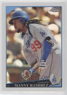 2009 Topps Chrome - [Base] - Refractor #79 - Manny Ramirez