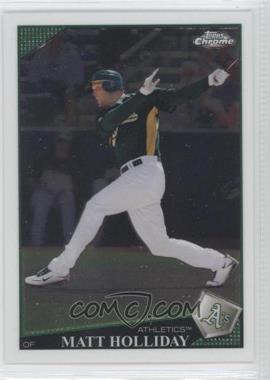 2009 Topps Chrome - [Base] #125 - Matt Holliday