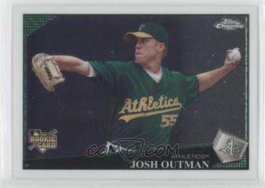 2009 Topps Chrome - [Base] #172 - Josh Outman