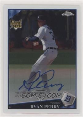 2009 Topps Chrome - [Base] #225 - Rookie Autographs - Ryan Perry