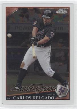 2009 Topps Chrome - [Base] #37 - Carlos Delgado