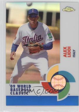 2009 Topps Chrome - World Baseball Classic - Blue Refractor #W72 - Alex Liddi /199