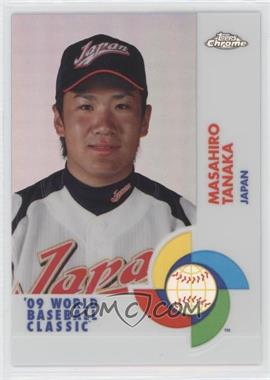 2009 Topps Chrome - World Baseball Classic - Refractor #W37 - Masahiro Tanaka /500